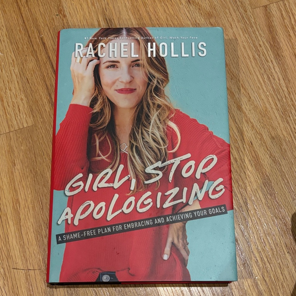 Girl, Stop Apologizing Book by Rachel Hollis